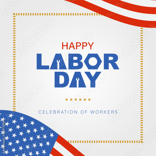 Labor Day Background Design. Banner, Poster, Greeting Card.