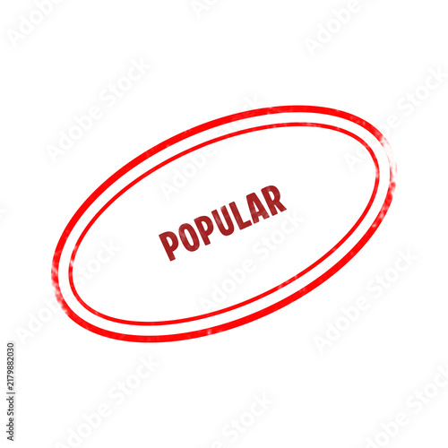 Red oval rubber stamp with Popular text isolated on white background