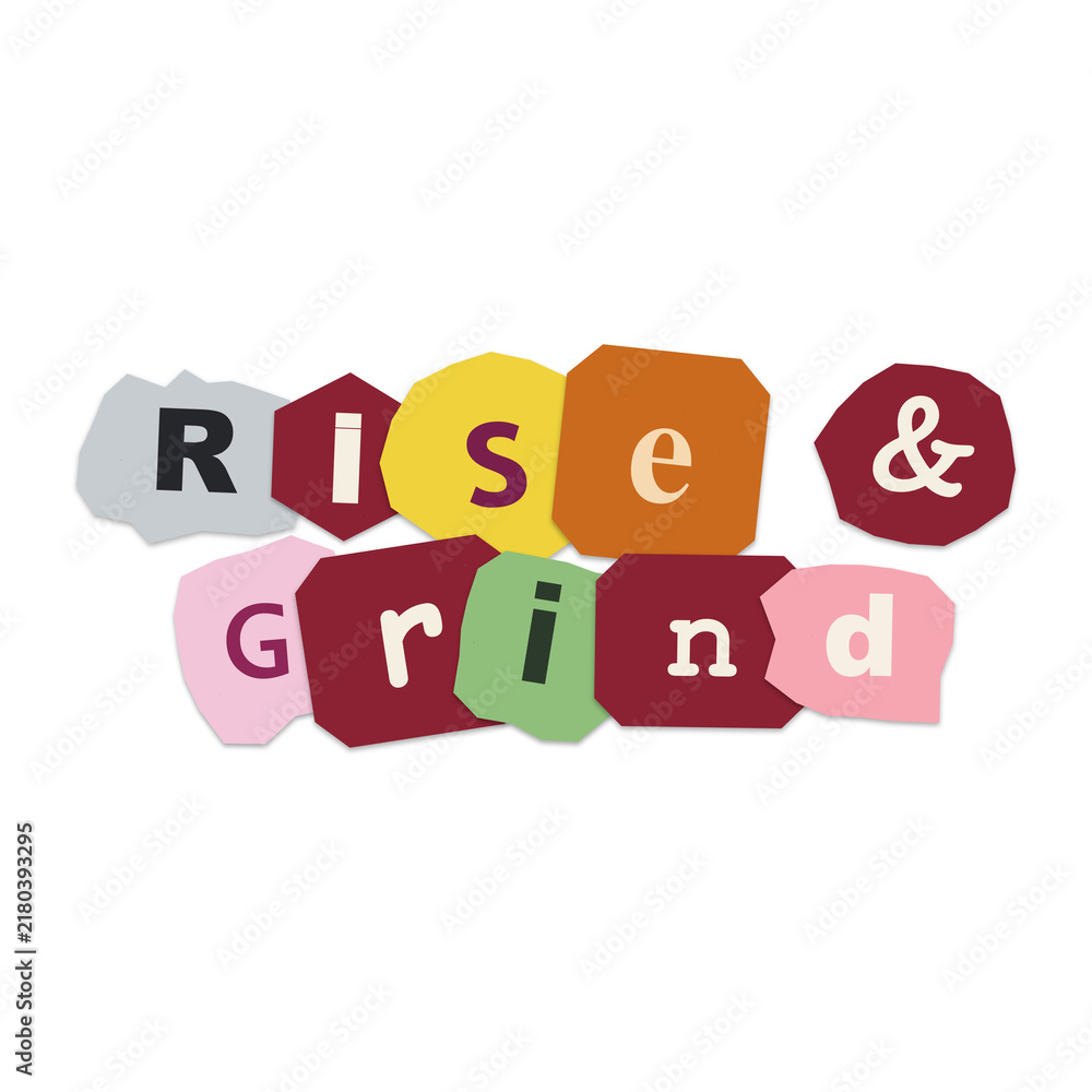 Obraz premium Colorful rise and grind motivational logo text