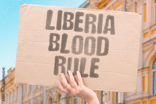 фотографія "Liberia blood rule" Negro descent required for citizenship