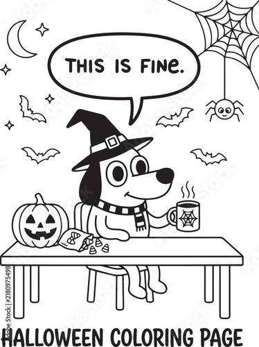 This Is Fine Halloween coloring page with witch dog, coffee and pumpkin, funny meme line art vector