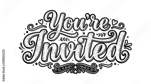 You’re Invited hand lettered typography with decorative flourishes for party or wedding invitation on white background