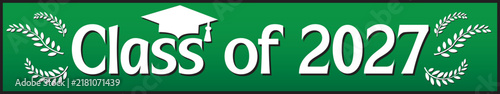 Seniorclass of 2027 horizontal banner 2 green