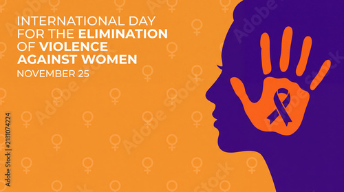 Graphic design for International Day for the Elimination of Violence Against Women on November 25, featuring a female profile, stop hand, and awareness ribbon.
