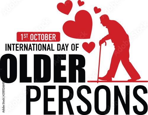 International Day of Older Persons Vector Illustration featuring Silhouette of Elderly Man with Cane and Red Hearts for October 1st Celebration, Social Media, and Healthcare Poster Design.