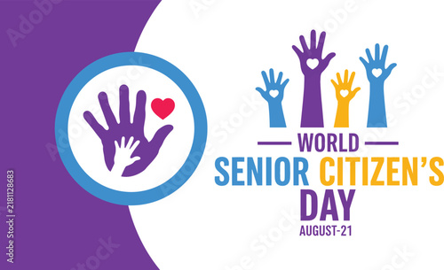 World Senior Citizen's Day Banner for August 21, Colorful Vector Illustration Featuring Intergenerational Hands and Hearts for Celebrating Elderly Care, Support, and Global Appreciation.