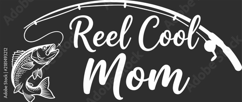 Reel cool Mom