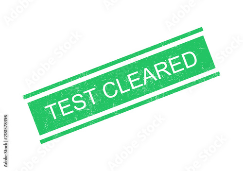 Green test cleared stamp with bold white text