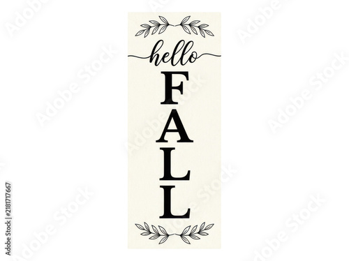 Hello fall vertical sign with decorative leaves isolated on transparent background