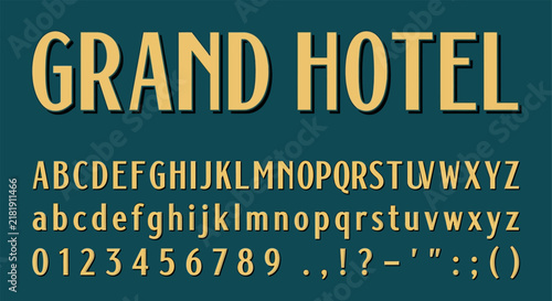 Fotografía Grand Hotel Font Alphabet and Numerals Vintage Style Typography