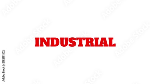 A strong INDUSTRIAL title stands out in red, creating a straightforward animated graphic for manufacturing and engineering themes.