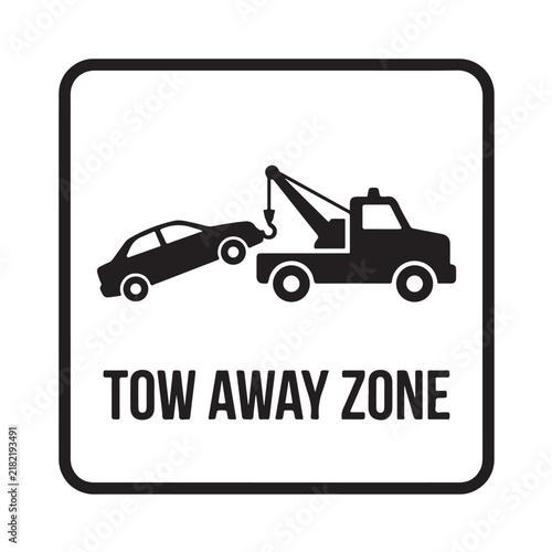Tow away zone sign vector icon with a tow truck lifting a car silhouette