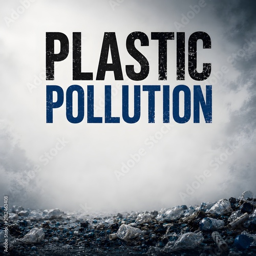 Plastic pollution poster showing ocean waste and environmental damage