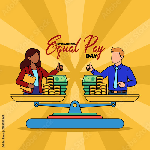 A male and female professional balanced equally on a scale with equal money, fair compensation, workplace gender equity, and labor rights. International Equal Pay Day, September 18.