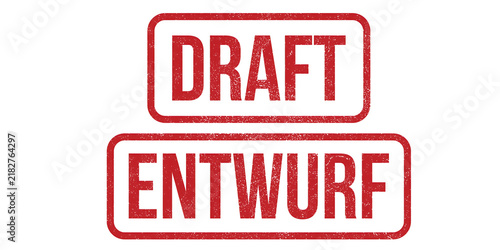 Red draft stamp in English and German, grunge rubber stamp with Entwurf text, office document validation mark on white background