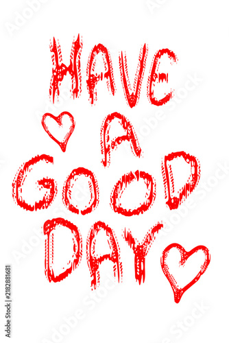 Have a good day