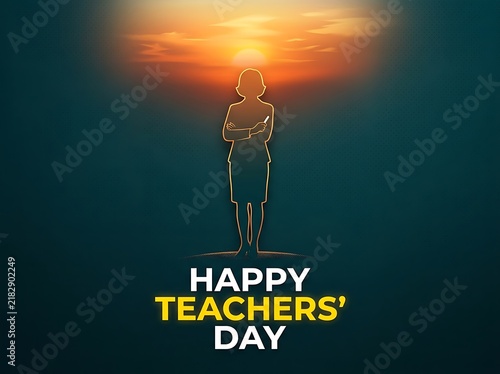Inspirational happy teachers day greeting card with silhouette of teacher and sunset background