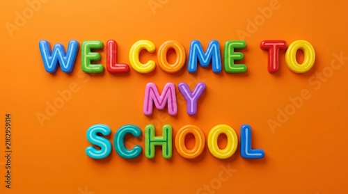 3D Colorful Welcome To My School Typography Title