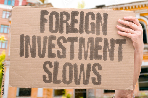 Foto "Foreign investment slows" Capital flow into region diminishes due to risk