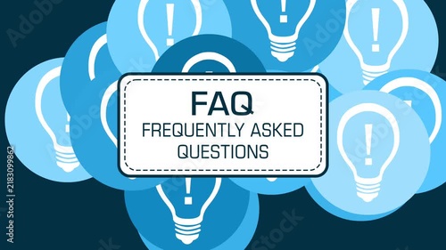 FAQ - Frequently Asked Questions Bulbs Blue Circles Moving Text 