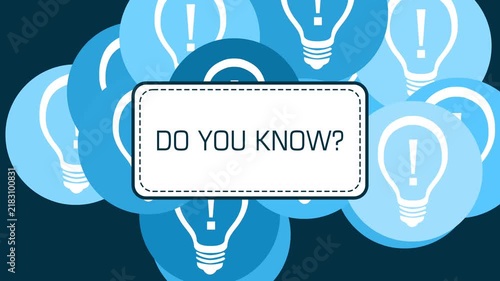 Do You Know Bulbs Blue Circles Moving Text 
