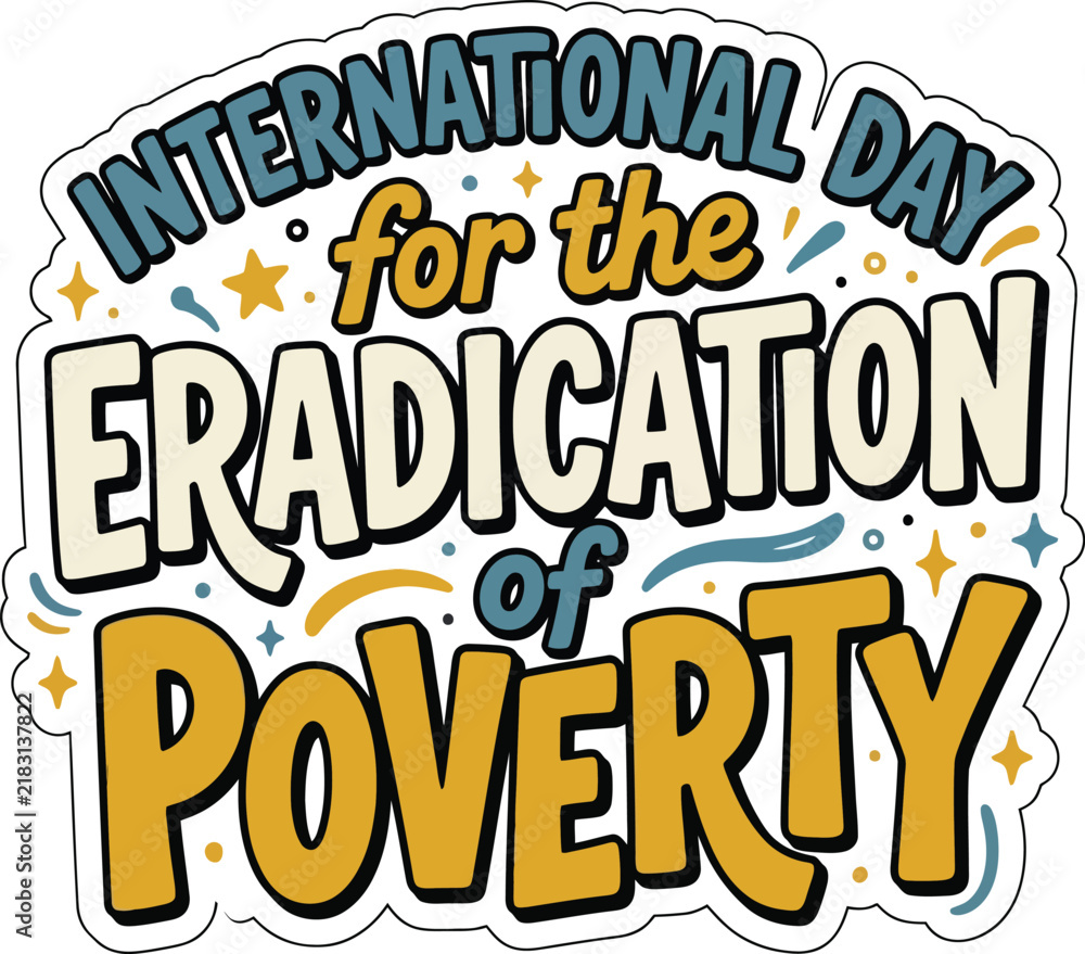 Obraz premium International Day for the Eradication of Poverty retro typography vector illustration for social awareness campaigns