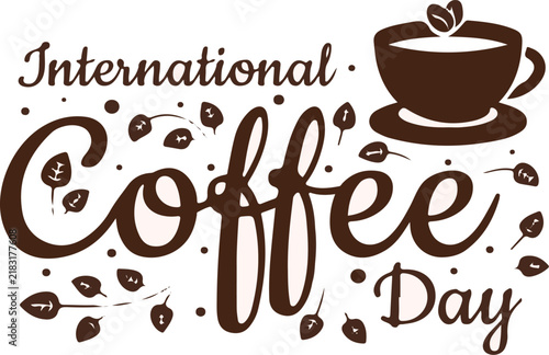Happy International Coffee Day Poster with Coffee Cup and Roasted Beans