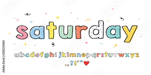 Colorful hand drawn alphabet set with the word saturday written in a playful decorative bubble letter style