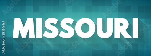 Missouri text banner, name of the American state in the Midwest region of the United States, with Jefferson City capital, Kansas City and St Louis geography theme