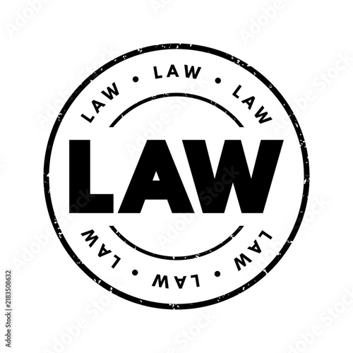Фотография Law round stamp text badge meaning system of rules created by government to regu