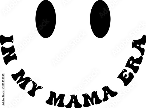 in my mama era text