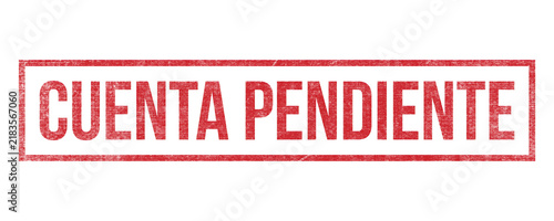 Canvastavla Cuenta Pendiente red rubber stamp, weathered Spanish text for pending account, v