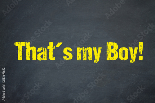 Canvastavla That´s my Boy!