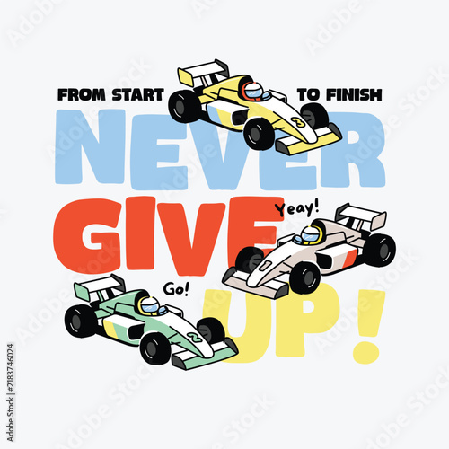 Formula One Race Cars Racing with Motivational Text Cartoon  