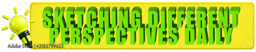 Sketching Different Perspectives Daily 3d text over a yellow rounded rectangular banner with light bulb pencil 3d Icon