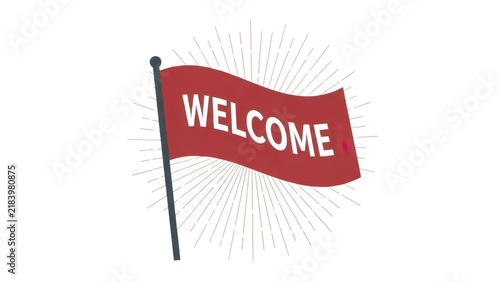 Red flag with welcome text and hand drawn sunburst rays symbol