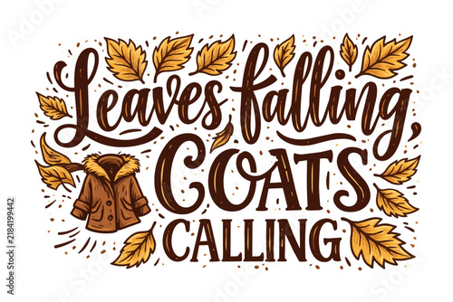 Warm autumn leaves frame hand-lettered phrase