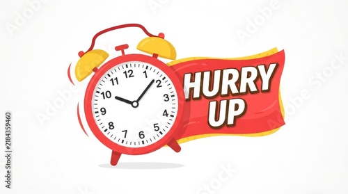 Illustrated alarm clock urging quick action with bold red banner with graphic highlights urgency bright red hurry encouragement illustration