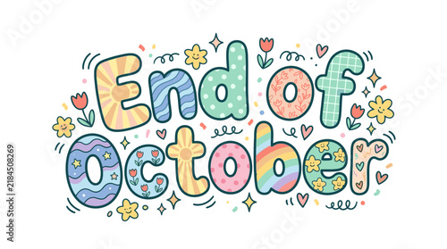 End of October Hand Drawn Cute Lettering