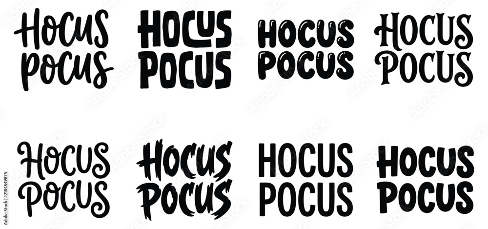 Obraz premium Set of eight black typography designs featuring the words hocus pocus in various artistic font styles with different typographic arrangements