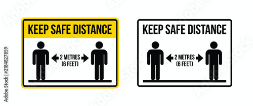 Keep safe distance signs clearly demonstrate social distancing practices to help maintain public health and ensure overall safety guidelines
