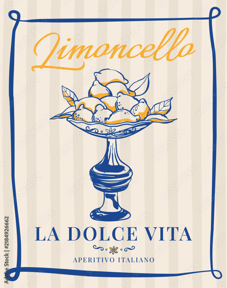 Fototapeta premium Vintage La Dolce Vita poster with bowl filled with lemons. Retro frame border with quote 