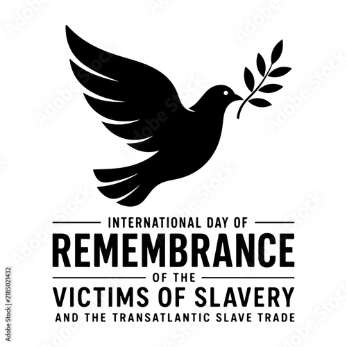 фотографія International Day of Remembrance of the Victims of Slavery and the Transatlantic