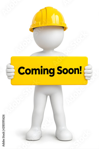 3D Figure in Yellow Hard Hat Holding Coming Soon Sign