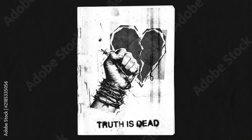 Black and white minimalist punk zine cover featuring a fist crushing a heart and the typography Truth Is Dead. Grunge underground aesthetic.