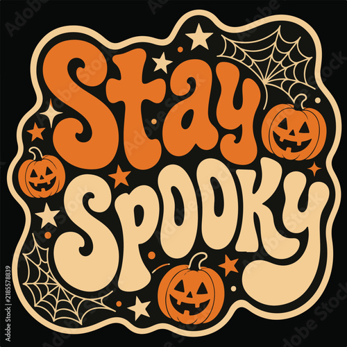 Retro groovy halloween design with the text stay spooky featuring cute jack o lantern pumpkins and spider webs on a dark black background for holidays