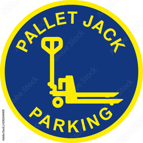 Pallaet jack parking Floor Safety Signs