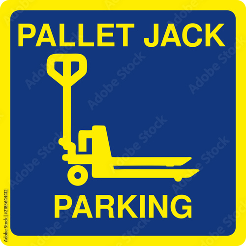 Pallaet jack parking Floor Safety Signs square