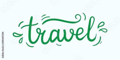 Handwritten lettering word travel with decorative elements