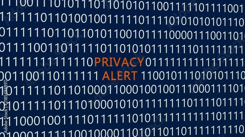 Privacy alert text or word with digital binary animation background, designed for an illustrative digital world technology concept representing data protection warning, cybersecurity threat
